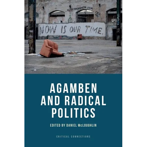 Agamben and Radical Politics - Paperback