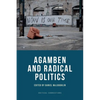 Agamben and Radical Politics - Paperback