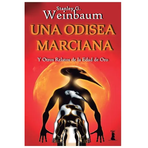 Una Odisea Marciana: Y otros relatos de la Edad de Oro - Paperback