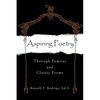 Aspiring Poetry: Through Famous and Classic Forms - Paperback
