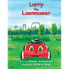 Larry the Lawnmower - Paperback