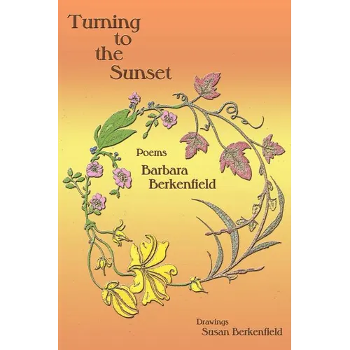 Turning to the Sunset, Poems - Paperback