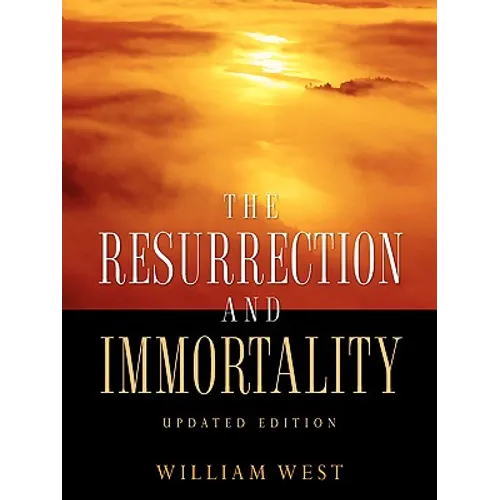 The Resurrection and Immortality - Paperback