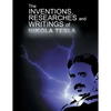The Inventions, Researchers and Writings of Nikola Tesla - Paperback