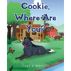Cookie, Where Are You? - Paperback