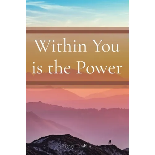 Within You is the Power - Paperback