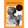 Body Mapping Manual: Use Body Mapping to improve movement and posture - Paperback