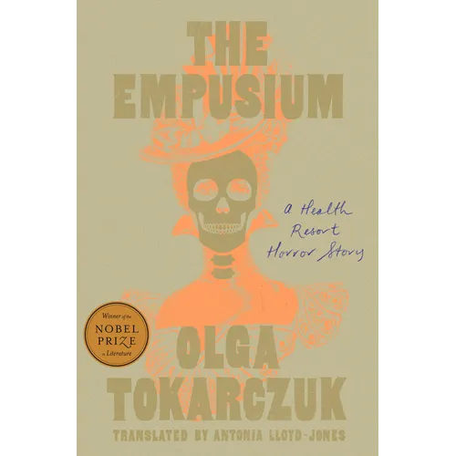 The Empusium: A Health Resort Horror Story - Hardcover