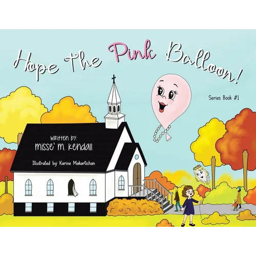 Hope the Pink Balloon! - Paperback