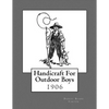 Handicraft For Outdoor Boys - Paperback