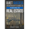 Quiet Success An Introvert's Guide To Thriving in Real Estate - Paperback