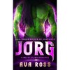 Jorg: A Sci-fi Alien Romance - Paperback