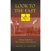 Look to the East: A Ritual of the First Three Degrees of Freemasonry - Hardcover