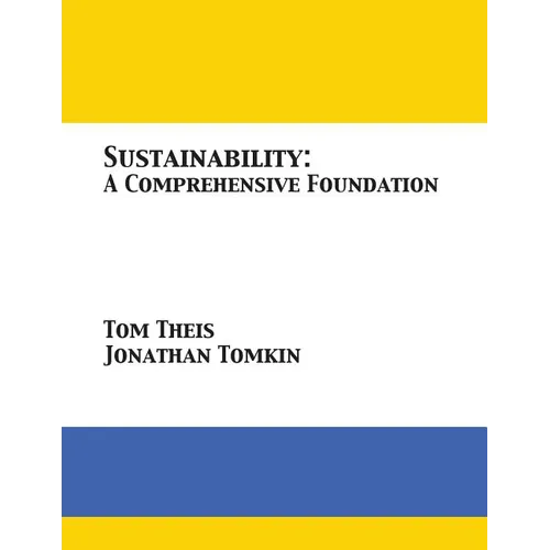 Sustainability: A Comprehensive Foundation - Paperback