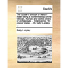 The Builder's Director, or Bench-Mate: Being a Pocket-Treasury of the Grecian, Roman, and Gothic Orders of Architecture, ... Engraved on 184 Copper Pl - Paperback