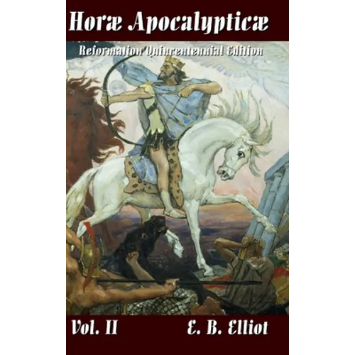 Horae Apocalypticae Vol. 2 - Hardcover