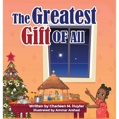 The Greatest Gift Of All - Hardcover