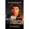 The Robert Urich Story - An Extraordinary Life (hardback) - Hardcover