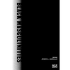 Black Masculinities: Creating Emotive Utopias Through Photography - Hardcover