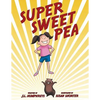 Super Sweet Pea - Paperback