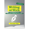 Writing at Work: Strategies for today's coworkers, clients, and customers - Paperback