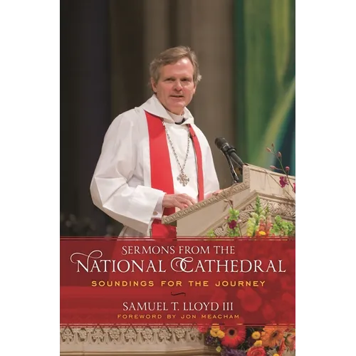 Sermons from the National Cathedral: Soundings for the Journey - Hardcover
