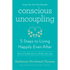 Conscious Uncoupling: 5 Steps to Living Happily Even After - Paperback