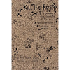 Kill the Recipe: A Cookbook and Visual Guidebook on the Basics of Radical Beanmaking and Plant-based Eating - Paperback