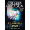 The Spiritglass Charade - Hardcover