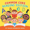 Common Core Reading Edition: 1st Grade Workbook Series - Paperback