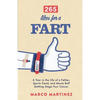 265 Likes For a Fart: A Year in the Life of a Father, Sports Fiend, and Movie Buff Battling Stage Four Cancer - Paperback