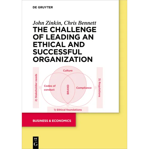 The Challenge of Leading an Ethical and Successful Organization - Paperback
