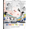Between the Lines - Hardcover