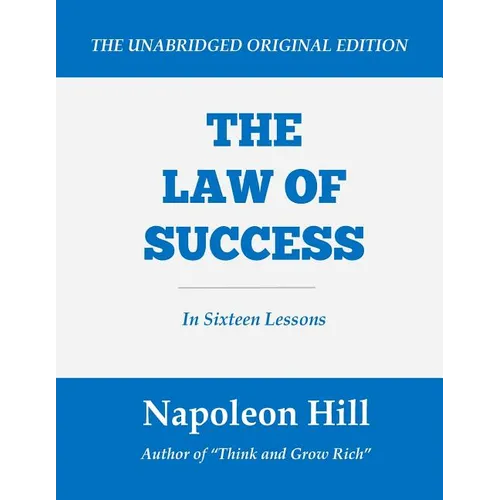 The Law of Success: In Sixteen Lessons (Large Print Edition) - Paperback