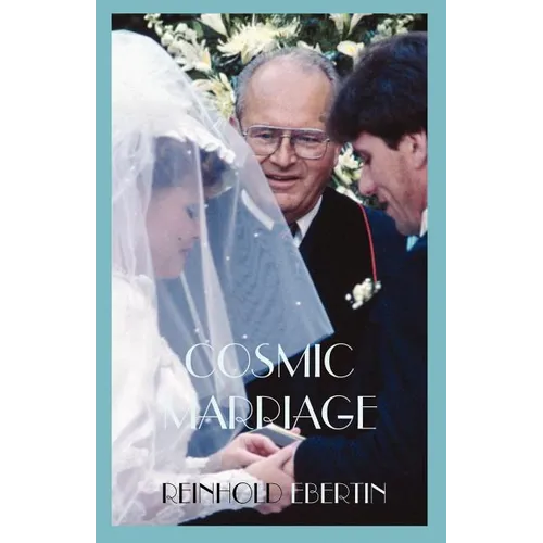 Cosmic Marriage - Paperback