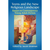 Teens and the New Religious Landscape: Essays on Contemporary Young Adult Fiction - Paperback