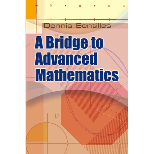 A Bridge to Advanced Mathematics - Paperback