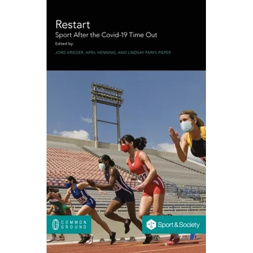 Restart. Sport After the Covid-19 Time Out - Hardcover