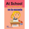 Spanish Children's Books: At School - Paperback