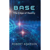 Base: The Edge of Reality - Hardcover