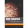 Elite Dangerous - The Unofficial Handbook: Part 1: Beginners - Paperback
