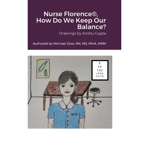 Nurse Florence(R), How Do We Keep Our Balance? - Hardcover