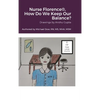 Nurse Florence(R), How Do We Keep Our Balance? - Hardcover