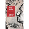 Mad Men: The Death and Redemption of American Democracy - Hardcover