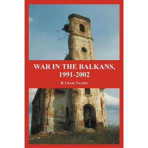 War in the Balkans, 1991-2002 - Paperback