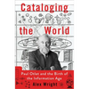 Cataloging the World: Paul Otlet and the Birth of the Information Age - Hardcover