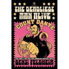The Deadliest Man Alive: Count Dante, the Mob, and the War for American Martial Arts - Paperback