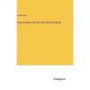 Conversations on War and General Culture - Hardcover