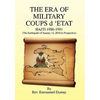 THE ERA OF MILITARY COUPS d 'ETAT - Hardcover