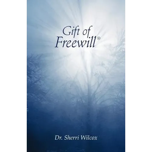 Gift of Freewill - Paperback